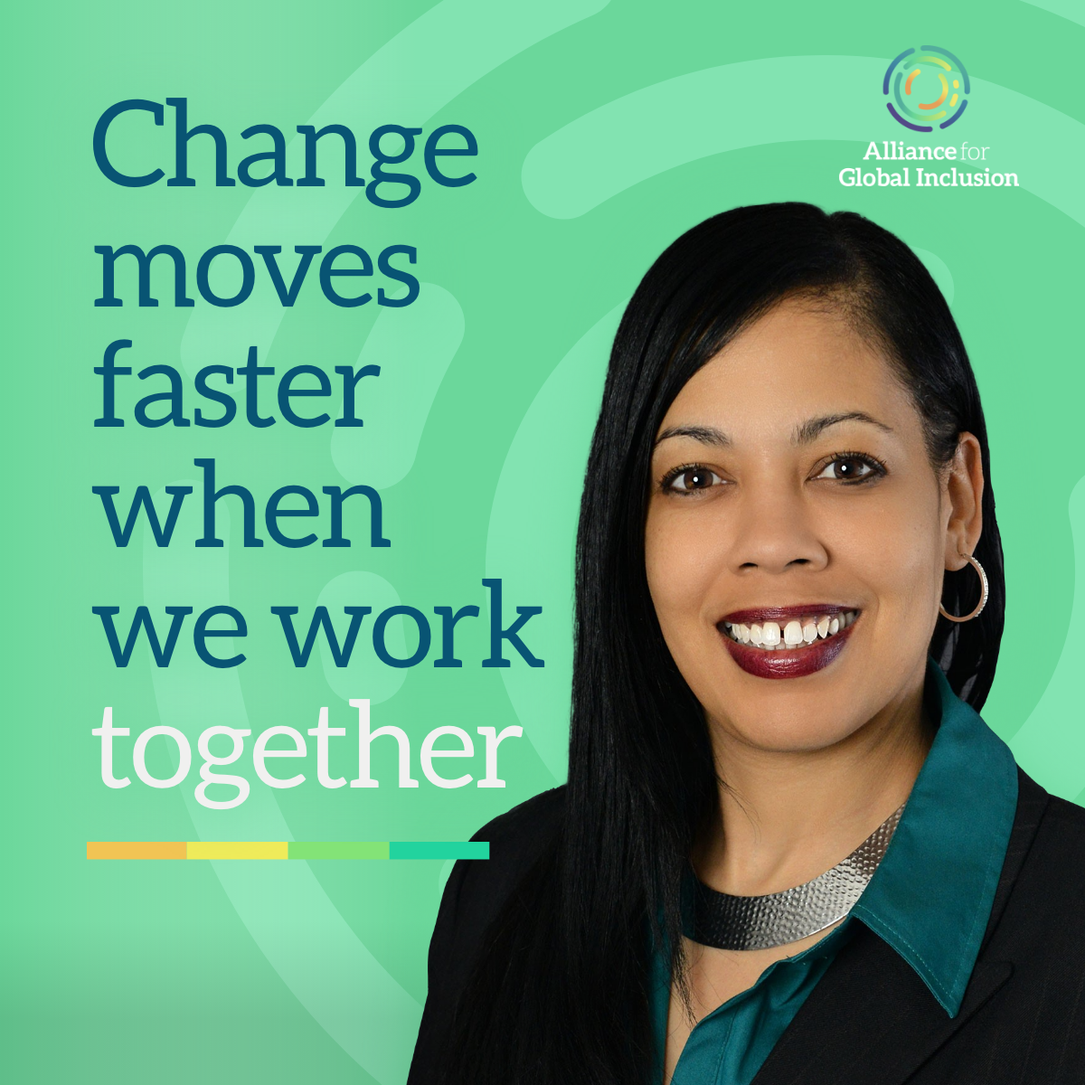 Photo of Dawn Jones, Chief Diversity & Inclusion Officer and VP of Social Impact at Intel, alongside the text "Change moves faster when we work together" and the Alliance For Global Inclusion combination mark, square
